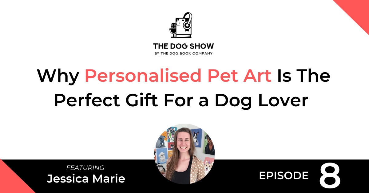 Why Personalised Pet Art Is The Perfect Gift For A Dog Lover