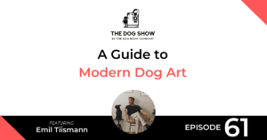 A Guide to Modern Dog Art with Emil Tiismann